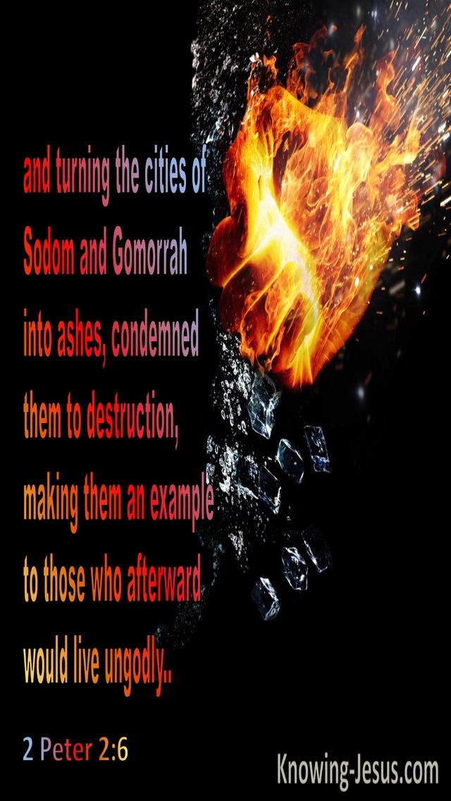 2 Peter 2:6 Sodom And Gomorrah Are Examples To Those Who Would Live Ungodly Lives (red)